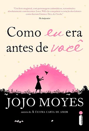 Como eu Era Antes de Você (Jojo Moyes)