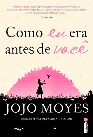 Como eu Era Antes de Você (Jojo Moyes)