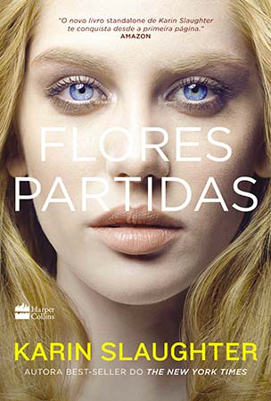 Flores Partidas (Karin Slaughter)