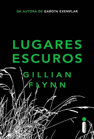 Lugares Escuros (Gillian Flynn)