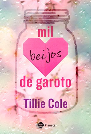 Mil Beijos de Garoto (Tillie Cole)