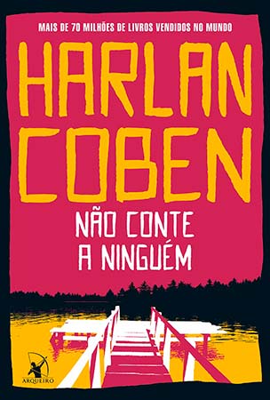 Não Conte a Ninguém (Harlan Coben)