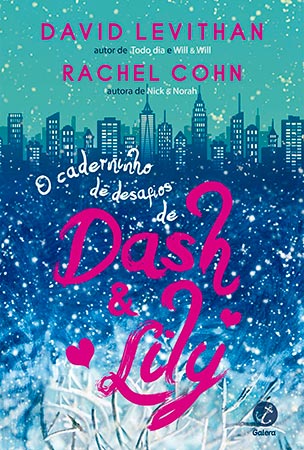 O Caderninho de Desafios de Dash & Lily (Rachel Cohn e David Levithan)