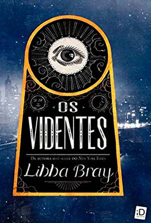 Os Videntes (Libba Bray)