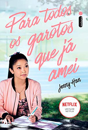 Para todos os Garotos que já Amei (Jenny Han)