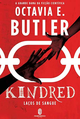 Kindred: Laços de Sangue (Octavia E. Butler)