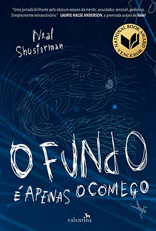 O Fundo é Apenas o Começo (Neal Shusterman)