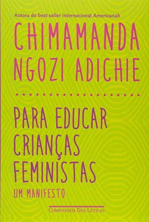 Para Educar Crianças Feministas