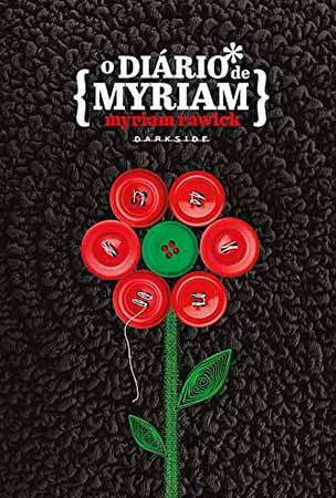 O Diário de Myriam (Phillipe Lobjois)